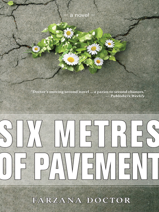 Title details for Six Metres of Pavement by Farzana Doctor - Available